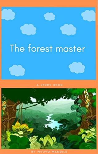 The forest master (English Edition)