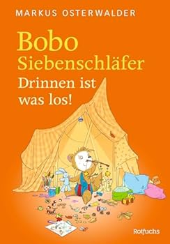 Hardcover Bobo Siebenschläfer. Drinnen ist was los! (Bobo Siebenschläfer: Neue Abenteuer zum Vorlesen ab 4 Jahre) Book