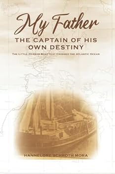 Paperback MY FATHER, THE CAPTAIN OF HIS OWN DESTINY Book