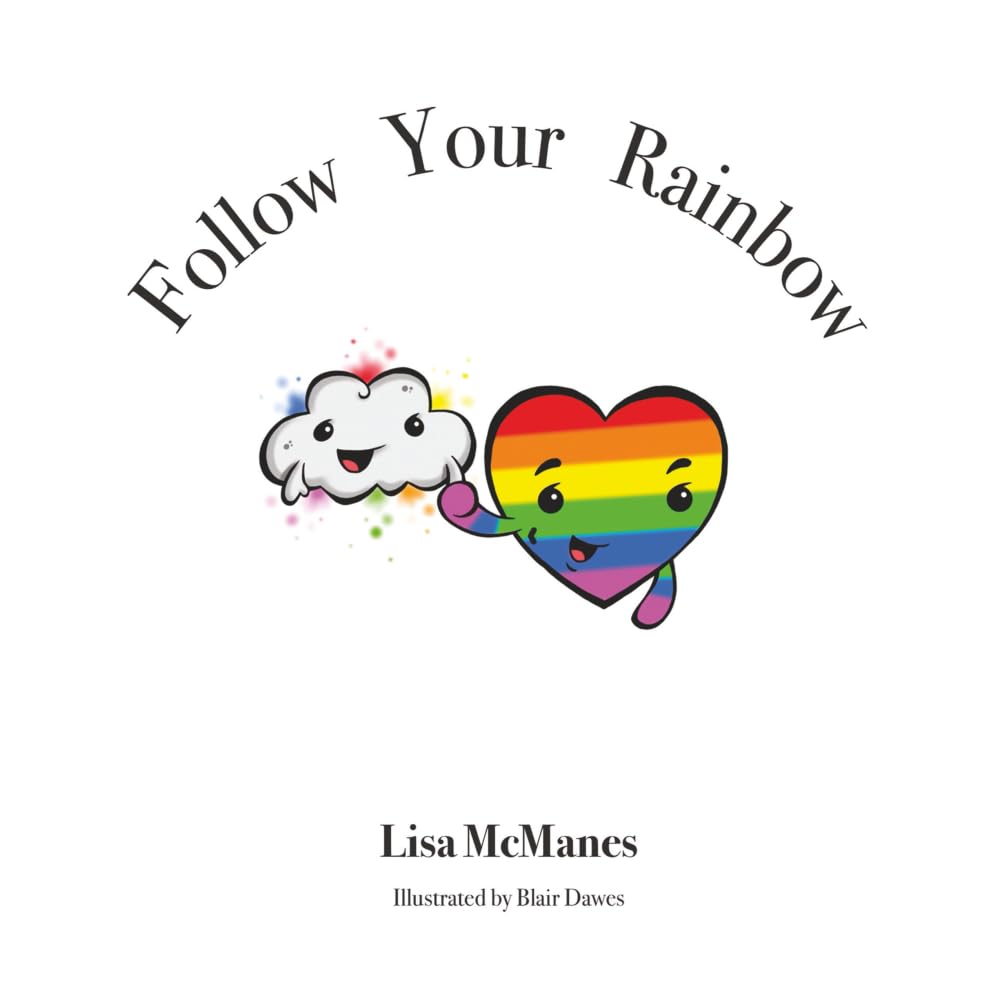 Follow Your Rainbow