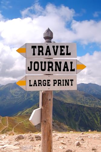 Travel Journal Large Print: Trip Planner | Writing Prompts for Documenting Vacations and Travels