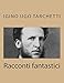 Racconti fantastici (Italian Edition)