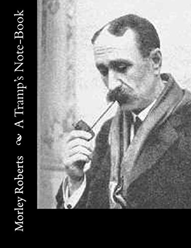 A Tramp's Note-Book 1517464862 Book Cover