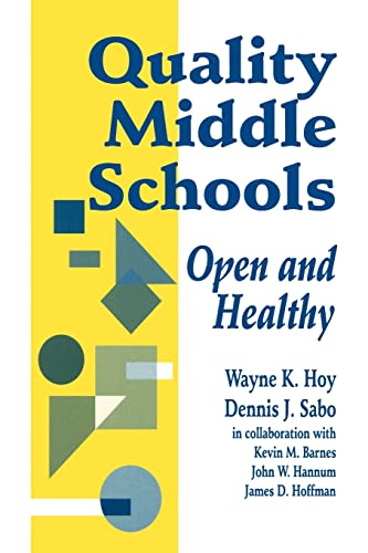 Quality Middle Schools: Open and Healthy