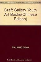 Zhu Ming tk ] [genuine Craft Gallery 7806743154 Book Cover