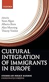 Cultural Integration of Immigrants in Europe (Studies of Policy Reform)