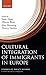 Cultural Integration of Immigrants in Europe (Studies of Policy Reform)