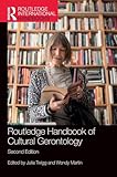 Routledge Handbook of Cultural Gerontology (Routledge International Handbooks)