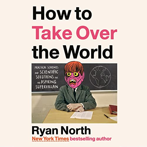How to Take Over the World by Ryan North episode artwork