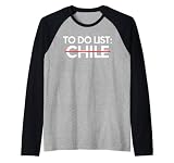 Lista inspiradora de vacaciones para hacer, juego de palabras de broma sobre turismo en Chile Camiseta Manga Raglan