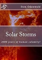 Solar Storms: 2000 Years of Human Calamity 1505941466 Book Cover
