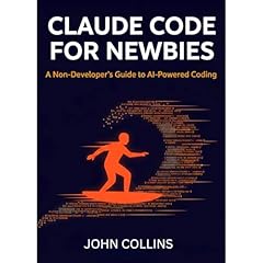 Claude Code for Newbies Audiobook By John Collins cover art