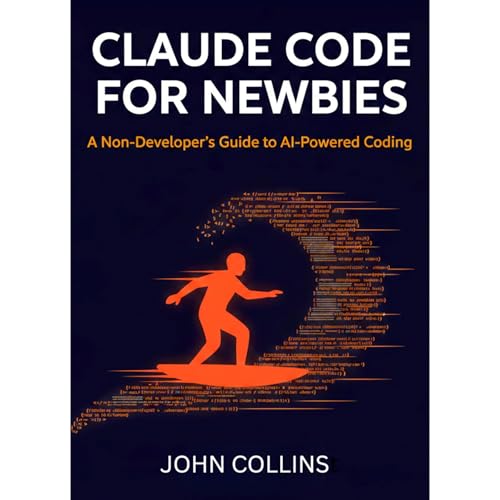 Claude Code for Newbies Audiolibro Por John Collins arte de portada