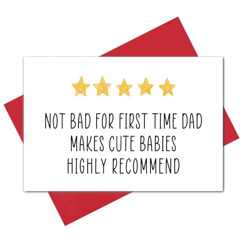 Funny New Dad Card, Not Bad For First Time Dad Card Gift from Wife Family