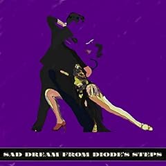 sad dream from diode's steps / the perfect me x Franz K Endo