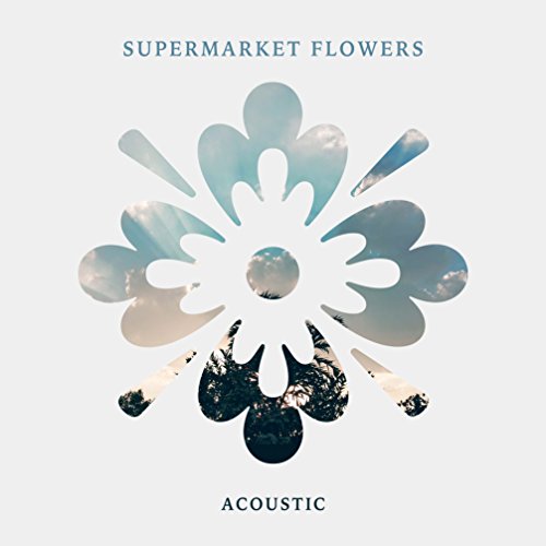 Play Supermarket Flowers (Acoustic) by Amber Leigh Irish on Amazon Music