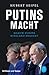 Produktbild Putins Macht: Warum Europa Russland braucht