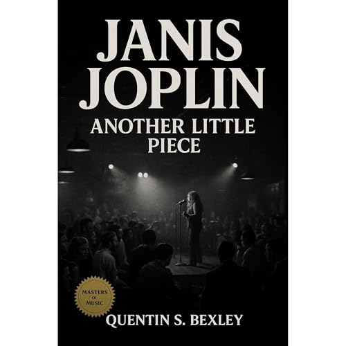 Janis Joplin: Another Little Piece Audiolibro Por Quentin S. Bexley arte de portada