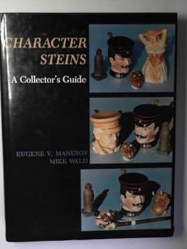 Hardcover Character Steins: A Collector's Guide Book