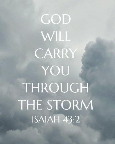 God will carry you through the storm: Bible Verse Notebook and Daily ...