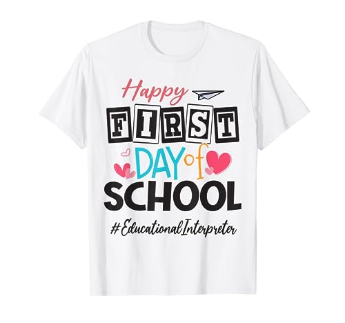 Interprète éducatif Happy First Day Of School Cute Women T-Shirt