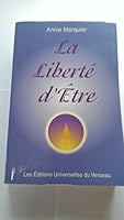 La liberte d'être 2980084352 Book Cover