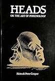  Heads: Or the Art of Phrenology