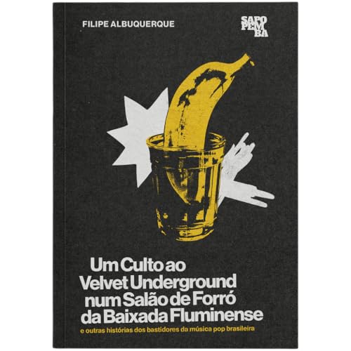 Um culto ao Velvet Underground num salão de forró da Baixada Fluminense
