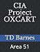 CIA Project OXCART: Area 51
