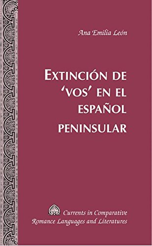 Extincion de 'Vos' en el Espanol Peninsular