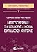 Decisione Penale Tra Intelligenza Emotiva E Intelligenza Artificiale - 3