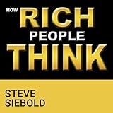 How Rich People Think