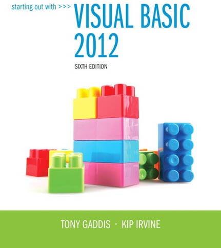 Starting Out With Visual Basic 2012 (6th Edition)