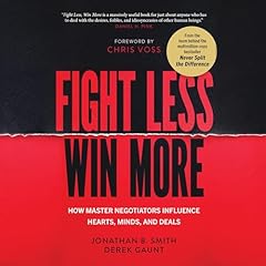 Fight Less, Win More Audiolibro Por Jonathan Smith, Derek Gaunt arte de portada
