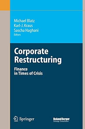 Corporate Restructuring: Finance in Times of Crisis Softcover reprint of hardcover 1st ed. 2006 Edition-Wow! eBook