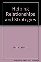 Helping Relationships and Strategies 0534050107 Book Cover