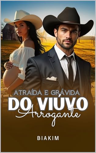 Atraída e Grávida do Viúvo Arrogante (Amor em Verônia Livro 2) - Biakim