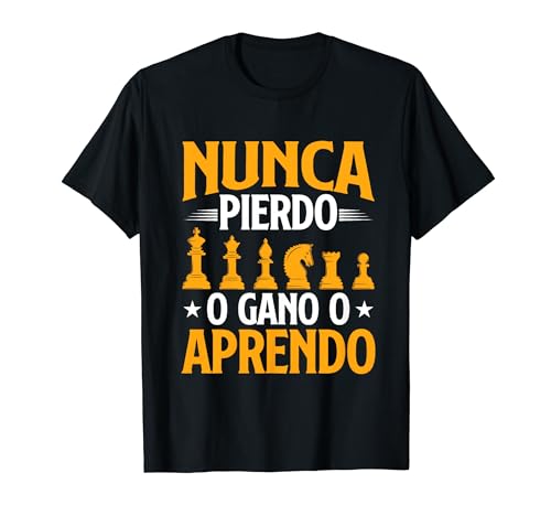 Ajedrez Divertido Nunca Pierdo O Gano O Aprendo Camiseta