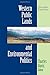 Western Public Lands and Environmental Politics