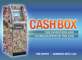 Hardcover Cash Box: The Invention and Globalization of the ATM Book