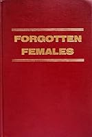 Forgotten Females: Women of African and Indian Descent in Colonial Chile, 1535-1800 0879170859 Book Cover