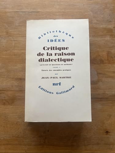 CRITIQUE DE LA RAISON DIALECTIQUE / QUESTIONS D... [French] 2070257711 Book Cover