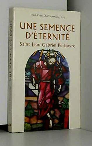 Une Semence D'Eternite