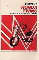 Chilton's new repair and tune-up guide: Honda twins 0801957362 Book Cover
