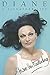 Diane: A Signature Life: A Signature Life