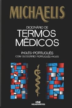 Paperback Michaelis Dicionário de Termos Médicos Inglês-Português com Glossário Português-Inglês [Portuguese_Brazilian] Book