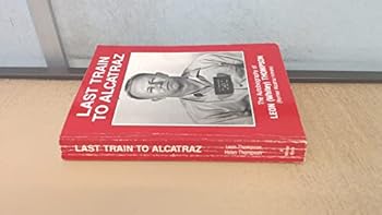 Paperback Last Train to Alcatraz Book