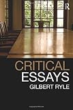 Critical Essays: Collected Papers Volume 1