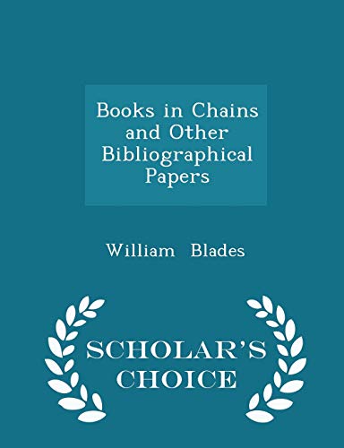 Books in Chains and Other Bibliographical Paper... 1297194209 Book Cover