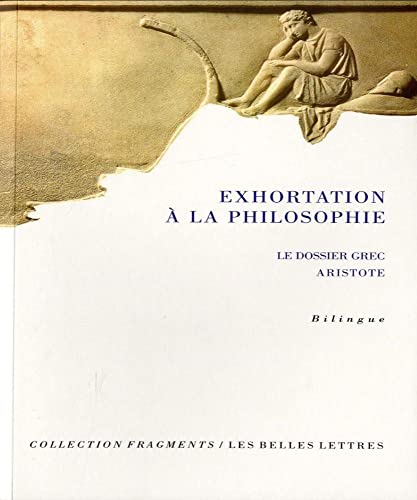 Exhortation à la philosophie: Le dossier grec - Aristote: 11